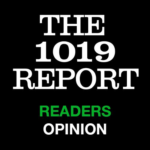 1019 Report Readers Opinion